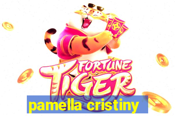 pamella cristiny